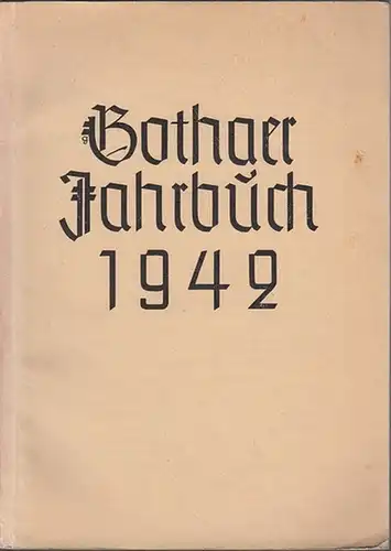 Gotha. - Umbreit, Rudolf (Hrsg.): Gothaer Jahrbuch 1942 : Heimatkalender für den Stadt- und Landkreis Gotha. 