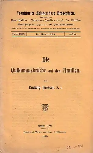 Frankfurter zeitgemäße Broschüren.   Raich, Joh. Mich. Dr. (Herausgeber) // Dressel, Ludwig, S.J: Frankfurter Zeitgemässe Broschüren. Gegründet von Paul Haffner, Johannes Janssen und E.. 