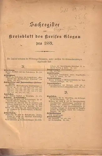 Glogau Amtliches Kreisblatt: Amtliches Kreisblatt Glogau. 1889, Nr. 1, Januar - Nr. 60, Dezember und Register. 