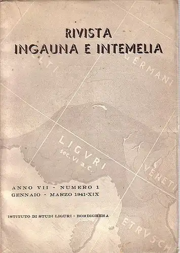 Italien / Ligurien. - Rivista Ingauna e Intemelia: Rivista Ingauna e Intemelia. Anno VII-N.1. Gennaio-Marzo 1941. 