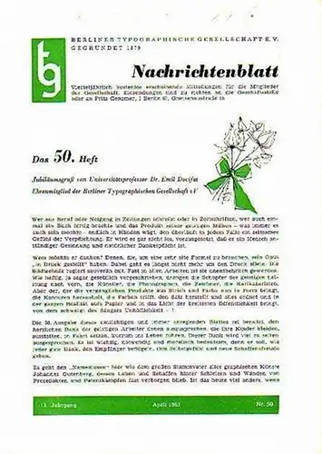 Genzmer, Fritz (Schriftleitung): Nachrichtenblatt der Berliner Typographischen Gesellschaft E. V., Jahrgang 13. April 1963, Nr. 50. Gegründet 1879. 