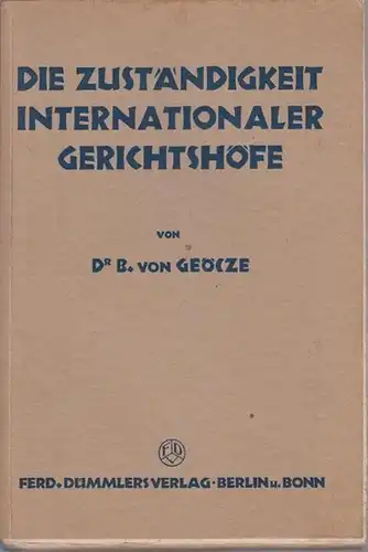 Geöcze, Bartholomäus von: Die Zuständigkeit internationaler Gerichtshöfe. 