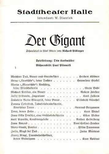 Stadttheater Halle - R.Wagner / Dietrich (Int.) / O.Karlmüller (Regie.) / Freiwald (Hrsg.): Stadttheater Halle - Der Gigant. Herausgegeben vom Intendant W.Dietrich und Dr. Curt Freiwald. 