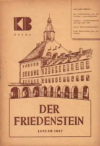 Friedenstein, Der: Der Friedenstein. Monatsschrift des Kulturbundes zur Demokratischen Erneuerung Deutschlands, Kreisverband Gotha. Januar 1957. 