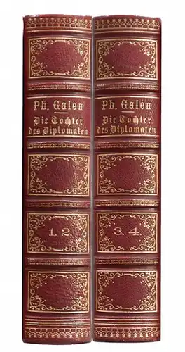 Galen, Philipp ( = Lange, Ernst Philipp Karl): Die Tochter des Diplomaten. Roman in 4 Theilen in 2 Bänden. 