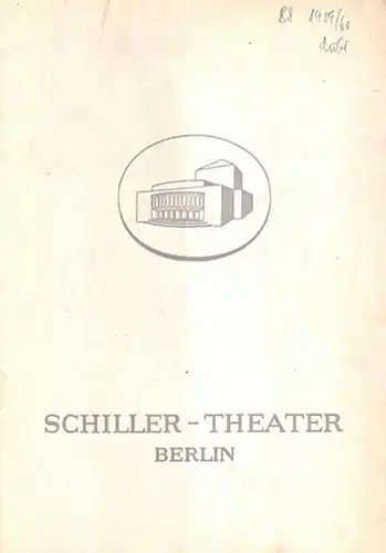 Programmhefte Schillertheater und Werkstatt  Berlin- Boleslaw Barlog- Intendanz- (Hrsg.): Süßer Vogel Jugend. Programmheft 88. Schillertheater und Werkstatt  Berlin Spielzeit  1959 / 1960. 