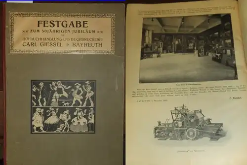 Giessel, Carl. - Kunkel, J: Festgabe zum 50jährigen Jubiläum der Hofbuchhandlung und Buchdruckerei Carl Giessel in Bayreuth. 