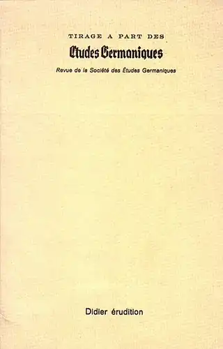 Le thème de la propriété dans Wilhelm Meisters Wanderjahre de Goethe. Tirage a part des etudes germaniques, Revue de la société des études germaniques