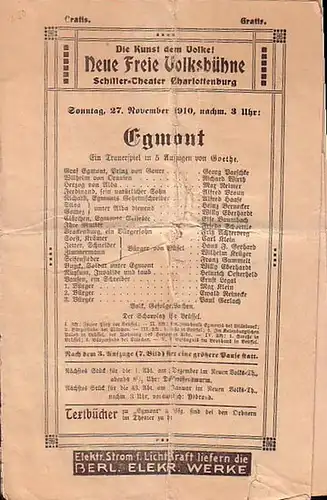 Goethe, Johann Wolfgang von: Programmheft zu: Egmont. Trauerspiel in fünf Aufzügen. Darsteller: Georg Paeschke, Richard Wirth, Max Reimer, Alfred Braun, Else Baumbach, Ernst Legal, Ewald.. 