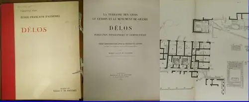 Delos. - Gallet de Santerre, Hubert: Ecole Francaise d'Athenes: Delos. Fasc. XXIV.: La Terrasse des Lions / Le Letoon et le Monument de Granit, Texte. 