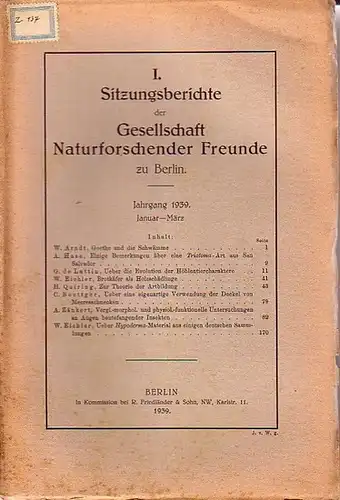 Gesellschaft der Naturforschenden Freunde zu Berlin: I. Sitzungsberichte der Gesellschaft Naturforschender Freunde zu Berlin. Jahrgang 1939. Januar   März. Im Inhalt Berichte von W.. 
