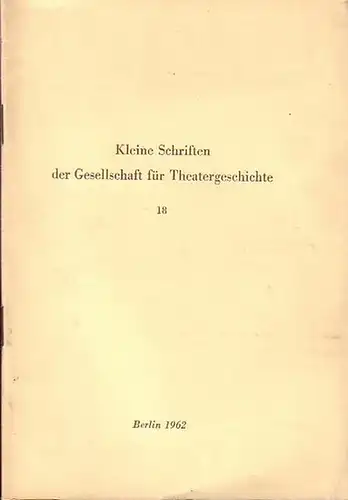 Gesellschaft für Theatergeschichte   Friedrich Karl Fromm / Dietrich Steinbeck / Kurt Wolfgang Drozd / Helli Levinger Oppenheim / Johannes Müller: Kleine Schriften der.. 