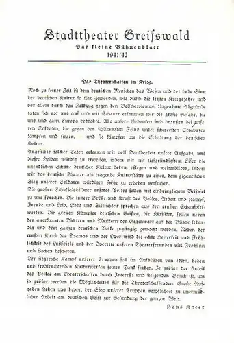 Stadttheater Greifswald - R.Keßler / Koch (Int.) / Kneer (Hrsg.): Stadttheater Greifswald - Das kleine Bühnenblatt 1941 / 1942 Präsentiert das Musikalische Lustspiel "Die Frau ohne Kuß". Herausgegeben von Dr.Claus Dietrich Koch und Hans Kneer. 