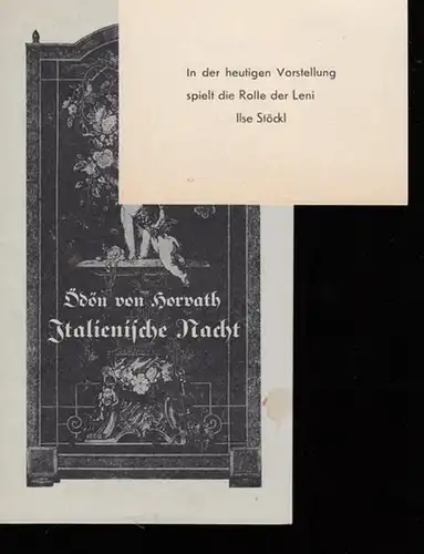 Freie Volksbühne Berlin. - Redaktion: Martin Wiebel. - Horvath, Ödön von: Italienische Nacht. Besetzungszettel der Spielzeit 1968 / 1969. Inszenierung: Hansjörg Utzerath, mit u. a.:...