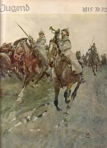 Jugend - Ostini, F.v., Sinzheimer, S. und Matthäi, A. und  Langheinrich, F. und Ettlinger, K. (Redaktion): Jugend. Münchner illustrierte Wochenschrift für Kunst und Leben. 1915, Nr. 32. Herausgeber: Georg Hirth. 