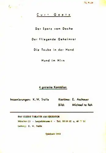 Besetzungszettel zu : Der Spatz vom Dache / Der fliegende Geheimrat / Die Taube in der Hand / Hund im Hirn. 4 groteske Komödien. Inszenierung:.. 