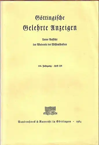 Göttingische Gelehrte Anzeigen.   Günter Neumann ( Red. ): Göttingische Gelehrte Anzeigen. Jahrgang 236, 1984, Heft 3/4. Im Inhalt u. a. : Wolfgang Blümel.. 