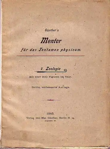 Günther, Max: Günther´s Mentor für das Tentamen physicum. V: Zoologie. Mit Vorwort. 