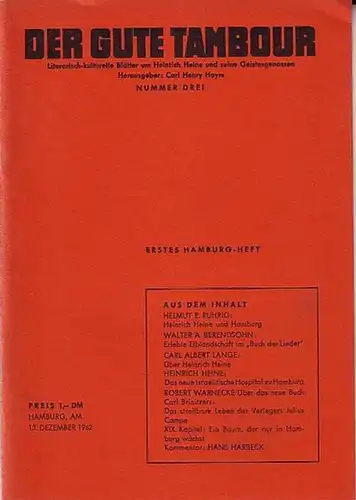 Gute Tambour, Der.   Hoym, Carl Henry (Herausgeber): Der gute Tambour. Literarisch kulturelle Blätter um Heinrich Heine und seine Geistesgenossen. Zugleich Mitteilungsorgan der Internationalen.. 