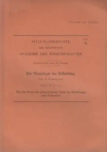 Haberlandt, G: Zur Physiologie der Zellteilung. Fünfte Mitteilung: Über das Wesen des plasmolytischen Reizes bei Zellteilungen nach Plasmolyse. Sitzungsberichte der Preussischen Akademie der Wissenschaften zu Berlin, 1920, XI. 