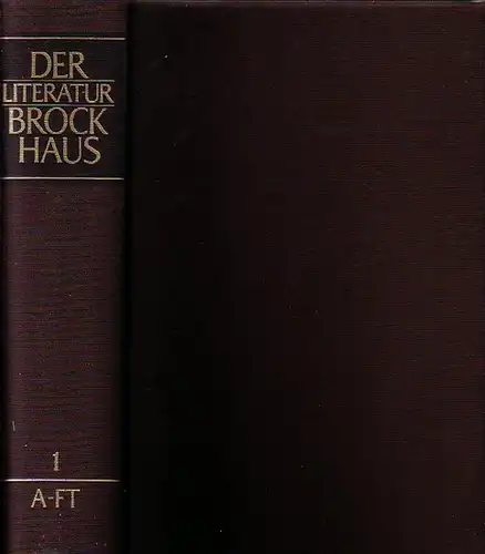 Habicht, Werner ; Lange, Wolf-Dieter  u.d. Brockhaus-Redaktion (Hrsg.): Der Literatur Brockhaus. 1. Band: A-F. Sep. 