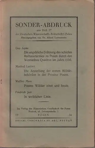 Jopke, Geo / Laubert, Manfred / Maas, Walther / Just, Friedrich: Jopke: Die angebliche Stützung des schiefen Rathausturmes zu Posen durch den Westanbau Quadros im.. 