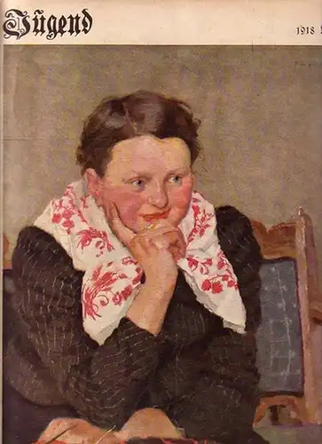 Jugend - Ostini, F.v. und Matthäi, A. und  Langheinrich, F. und Franke, C. und Queri, G. und Kalkschmidt, Eugen Redaktion): Jugend. Münchner illustrierte Wochenschrift für Kunst und Leben. 1918, Nr. 43. Herausgeber: Georg Hirth. 