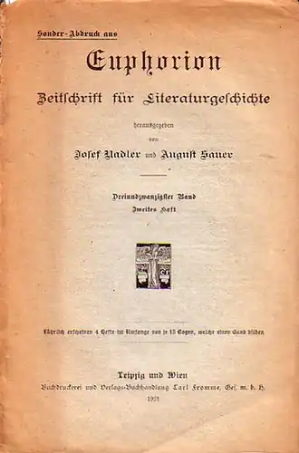 Knudsen, Hans: Deutsche Briefe aus dem Nachlaß Knud Lyne Rahbeks (Schluß). Sonder-Abdruck aus "Euphorion" - Zeitschrift für Literaturgeschichte, herausgegeben von Josef Nadler und August Sauer. Band 23, Heft 2. 