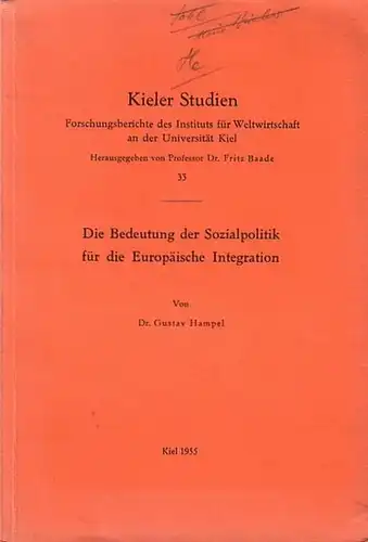 Die Bedeutung der Sozialpolitik für die Europäische Integration
