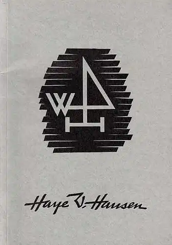 Hansen, Haye W. (geb.: 1903): Jugenderinnerungen, Nordland - Studienreisen, Fahrtenberichte. Mit Einführung von Fritz Stüber. (= Künstlerbiographien, Band 1). 