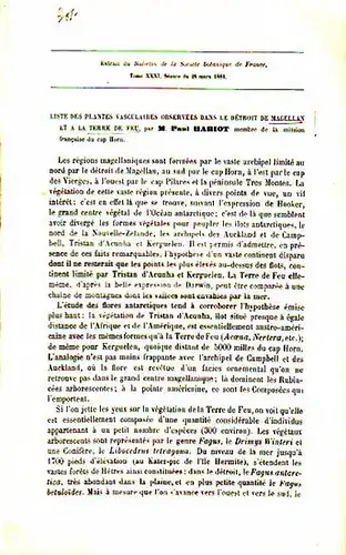 Hariot, M. Paul: Liste des plantes vasculaires observées  dans le Détroit de Magellan et a la terre de feu. Extrait du Bulletin de la Société botanique de France. Tome XXXI, Séance du 28 mars 1884. 