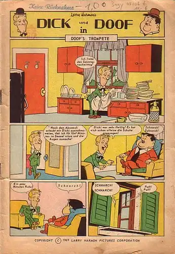 Harmon, Larry: Dick und Doof: Doof´s Trompete / Die Filmerei / Dick´s Reichtum / Die neuen Nachbarn / Doof als Anstreicher. In einem Heft. 