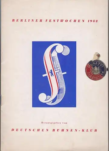 Heft der Berliner Festwochen 1952. Aus dem Inhalt: Leopold Jessner:  Der Deutsche Bühnenclub / Herbert Pfeiffer: Zum 25jährigen Bühnen Jubiläum des Berliner Bühnenleiters Dr.. 