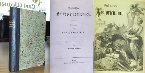 Hesekiel, Georg (Hrsg.): Berlinisches Historienbuch. Mit Illustrationen von Wilhelm Scholz. 