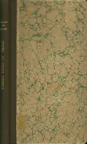 Mattoon, W. R. and Webster, C. B: Forest trees of Texas. How to know them. A pocket manual. 