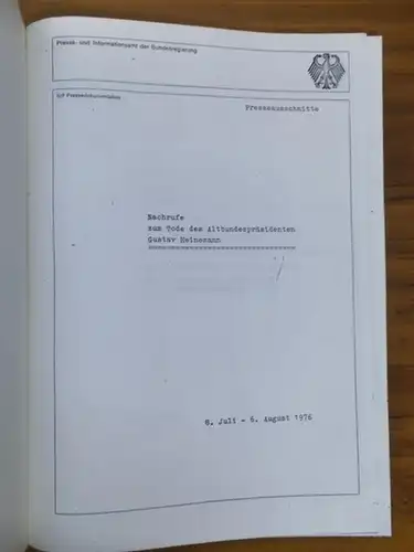 Heinemann, Gustav: Nachrufe zum Tode des Altbundespräsidenten Gustav Heinemann. 8. Juli bis 6. August 1976. Presseausschnitte. 