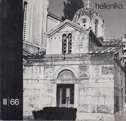 Hellenika - Rosenthal-Kamarinea, Isidora (Red.) - Vereinigung Deutsch-Griechischer Gesellschaften (Hrsg.): Hellenika. Zeitschrift für deutsch-griechische kulturelle und wirtschaftliche Zusammenarbeit. III. / 66. 