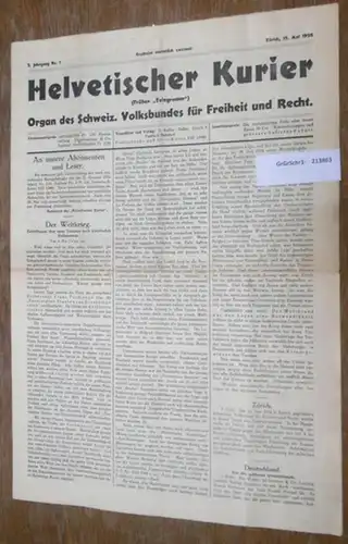 Helvetischer Kurier.   Keller   Zoller, E. (verantwortlich).   A. Hellene: Helvetischer Kurier. (Früher 'Telegramm'). Organ des Schweizer. Volksbundes für Freiheit und.. 