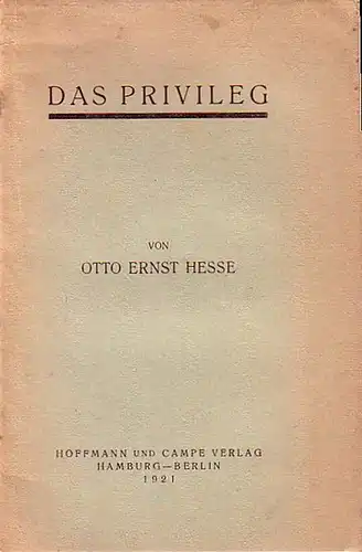 Hesse, Otto Ernst: Das Privileg. Eine Komödie in neun Holzschnitten. 