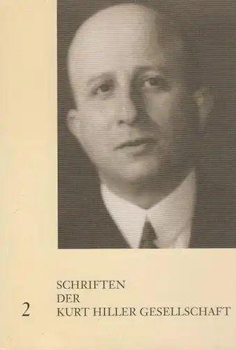 Hiller, Kurt.   Lützenkirchen, Harald (Hrsg.).   Brigitte Laube / Klaus Schuhmann / Wolfgang Beutin / Klaus Täubert / Harald Lützenkirchen / Dieter.. 