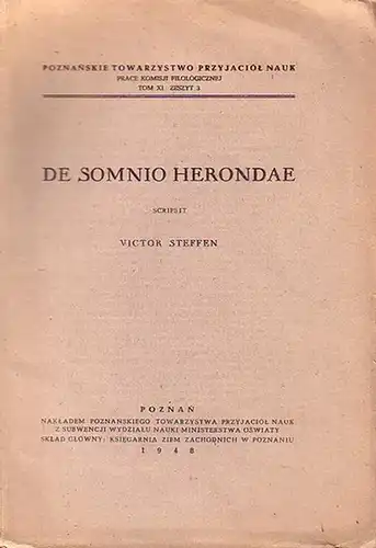 Herondas (auch Herodas). - Steffen, Victor: De somnio Herondae. 