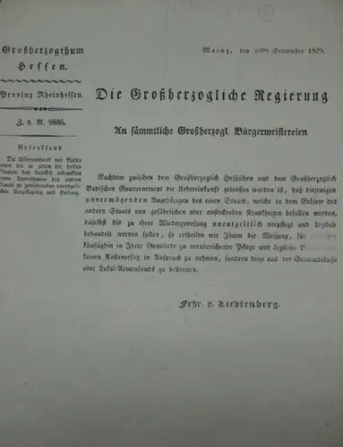 Hessen Großherzogthum - Provinz Rheinhessen: Bekanntmachung vom 30ten September 1829. Die Großherzogliche Regierung an sämmtliche Großherzogl. Bürgermeistereien. Betreffend: Die Uebereinkunft mit Baden wegen der in...