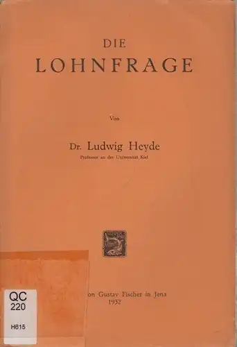 Heyde, Ludwig: Die Lohnfrage. 