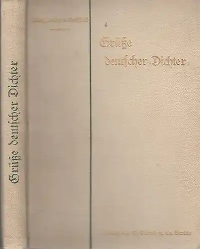 Hochfeld, Margarethe v. (Herausgeber): Deutsche Dichtergrüsse. Sammlung der schönsten Dichtungen. Vierzehntägliche Beilage zur Sonntags - Zeitung für Deutschlands Frauen. 