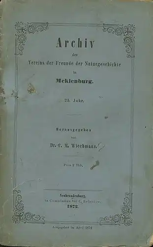 Koch, F.E. und C. M. Wiechmann: Koch-Wiechmann 'Die Mollusken-Fauna des Sternberger Gesteins im Meklenburg' / Wiechmann 'Conchyliologische Mittheilungen'. 