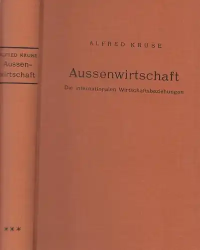 Kruse, Alfred: Außenwirtschaft : Die internationalen Wirtschaftsbeziehungen. 