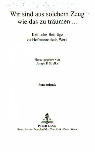 Hofmannsthal - Marahrens, Gerwin: Hofmannsthals 'Aufzeichnungen aus dem Nachlass (1899-1929)'. Sonderdruck aus: Wir sind aus solchem Zeug wie das zu träumen Kritische Beiträge zu Hofmannsthals Werk. 