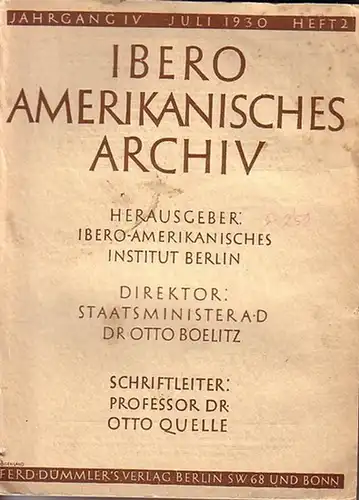 Ibero Amerikanisches Archiv: Ibero Amerikanisches Archiv. Band IV, Heft 2, Juli 1930. Herausgeber: Ibero Amerikanisches Institut, Berlin. Enthält Beiträge von Manfred Sell 'Der Gibraltar Tunnel'.. 