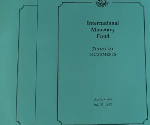 International Monetary Fund: Lot of 15 softcovers: International Monetary Fund : Financial statements: 1) Quarter ended July 31, 1998 . 15) Quarter ended January 31, 2002. Complete set of this time. 
