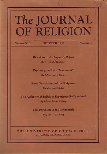 Journal of Religion, The   Shirley Jackson Case (Ed.)  Archibald Baker / John Francis Butler / Matthew Spinka / Edwin E. Aubrey /.. 